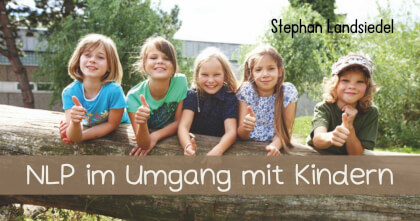 NLP im Umgang mit Kindern