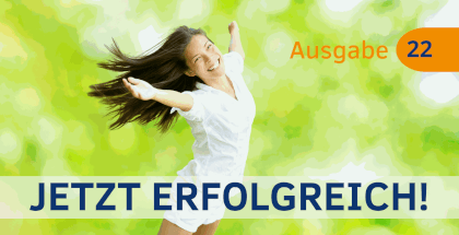 Jetzt Erfolgreich! Magazin 22