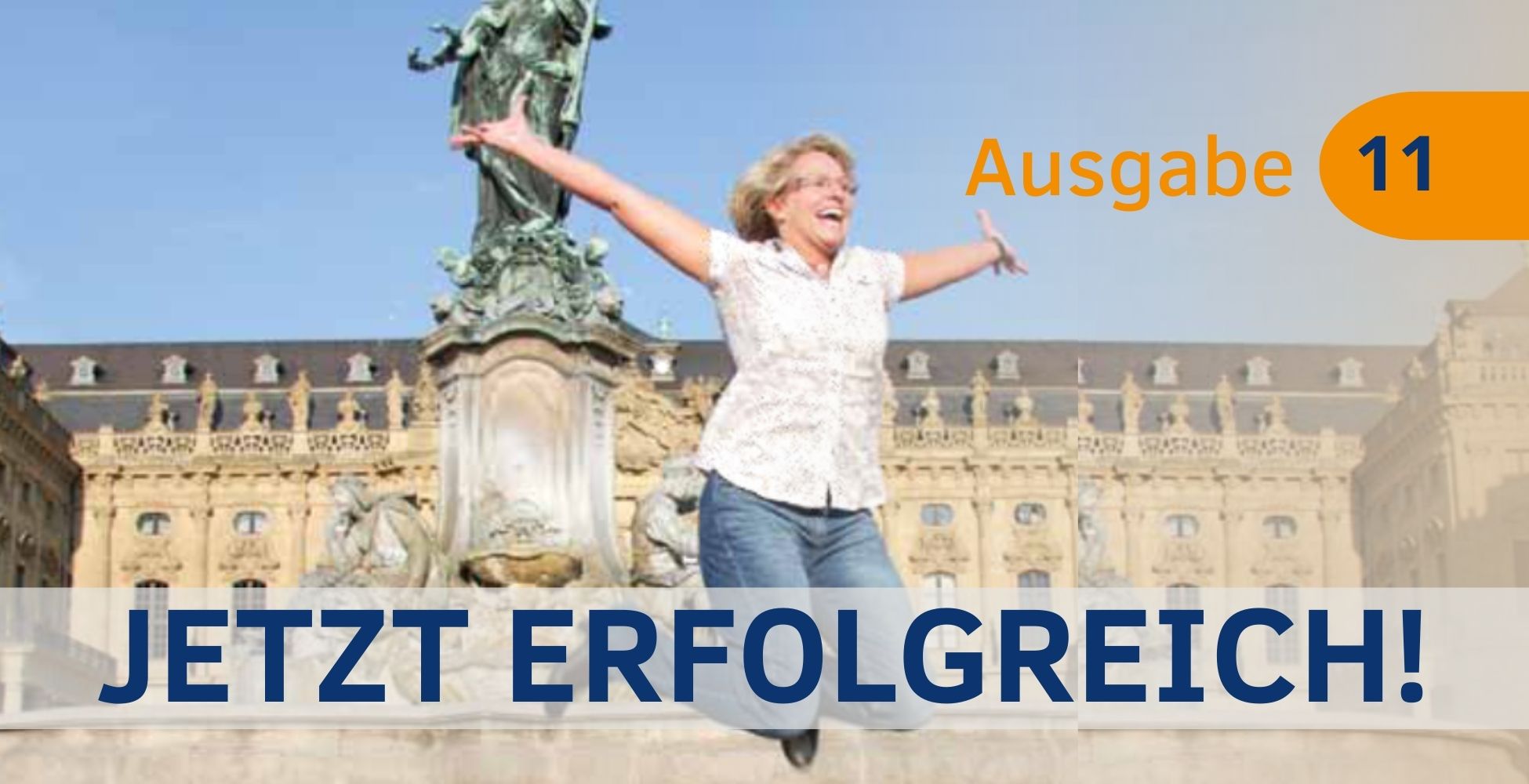 Jetzt Erfolgreich! Magazin 11