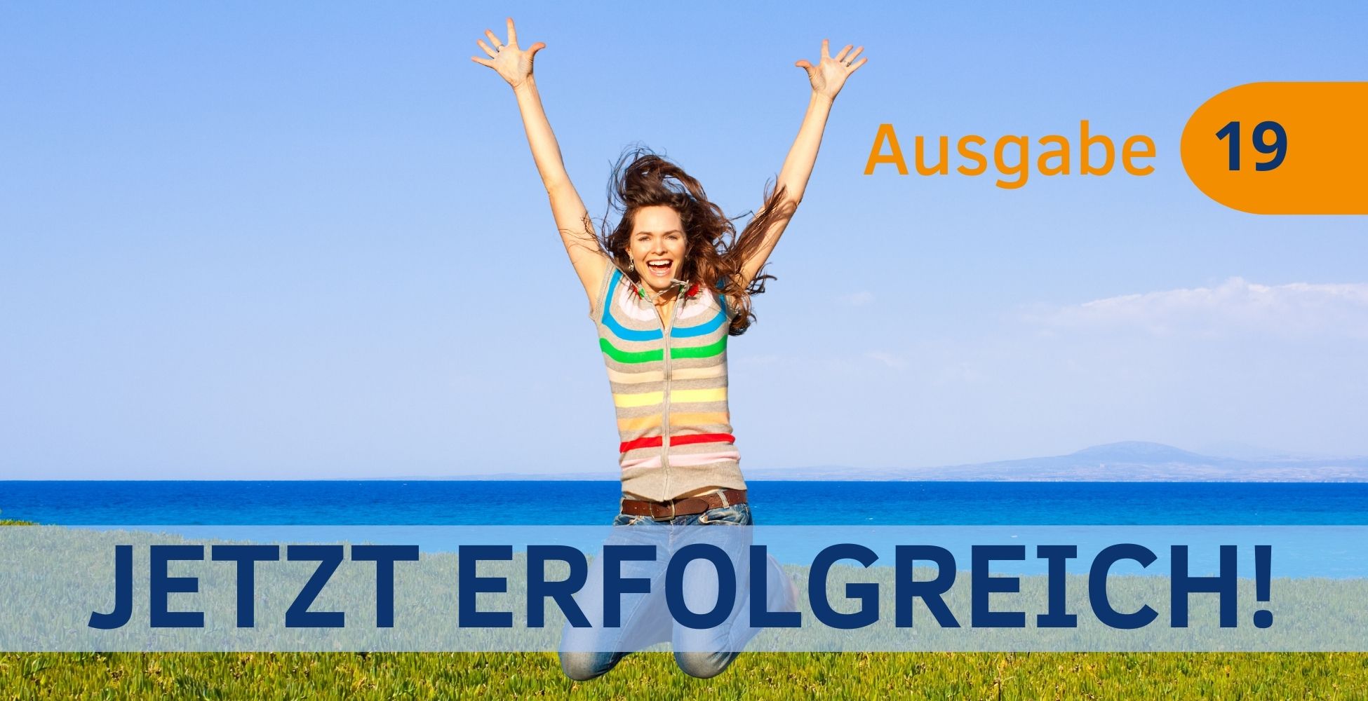 Jetzt Erfolgreich! Magazin 19