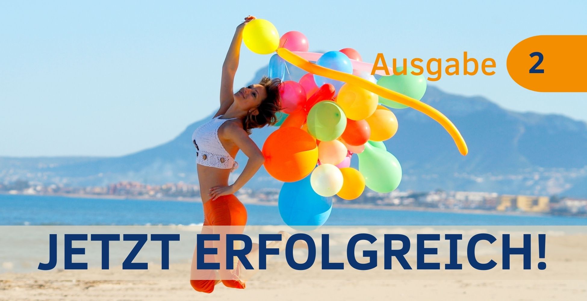 Jetzt Erfolgreich! Magazin 2