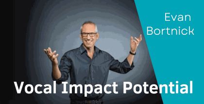 Vocal Impact Potential von Evan Bortnick