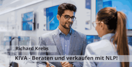 KIVA + NLP = Meisterhaft beraten!