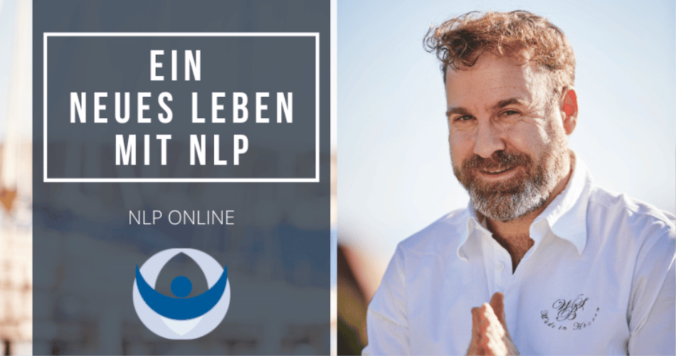 Ein neues Leben mit NLP
